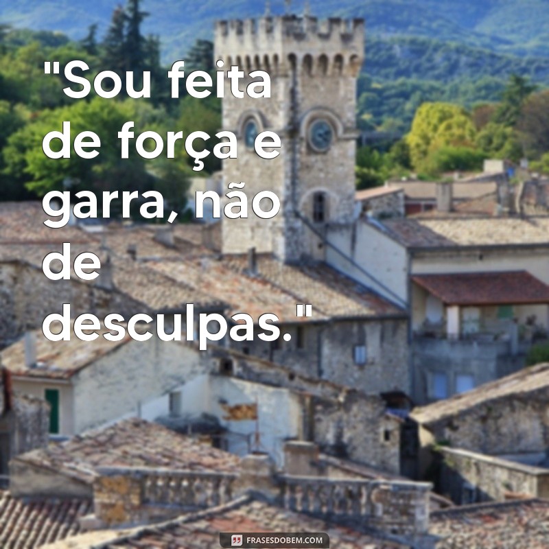 frases mulherão da porra 