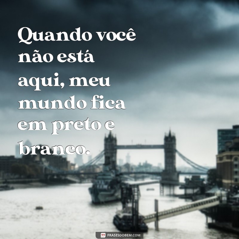 24 frases emocionantes para expressar a saudade da pessoa amada 