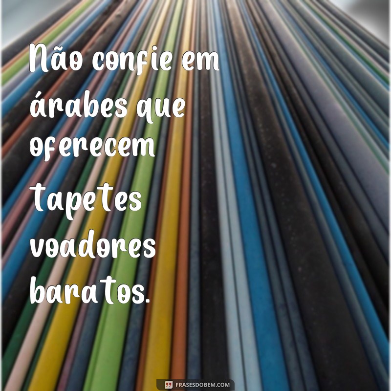 28 frases engraçadas para uma reflexão divertida 