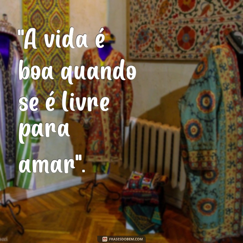 frases de cazuza sobre a vida 