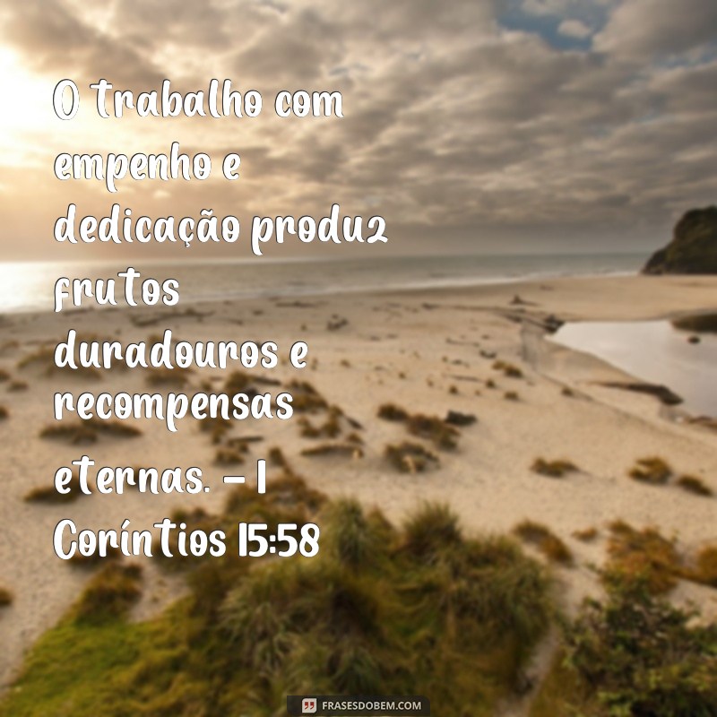 Descubra as melhores frases bíblicas de motivação para se inspirar no trabalho 