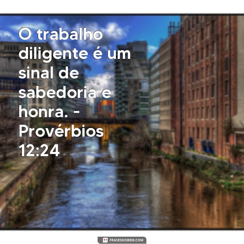 Descubra as melhores frases bíblicas de motivação para se inspirar no trabalho 