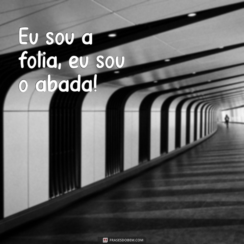 Descubra as melhores frases para personalizar seu abadá de carnaval! 