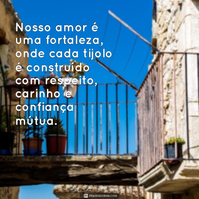 Descubra as Melhores Frases de Amor Forte para Expressar Seus Sentimentos 