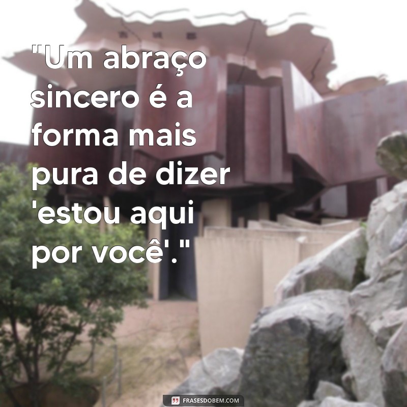 frases dia do abraço 