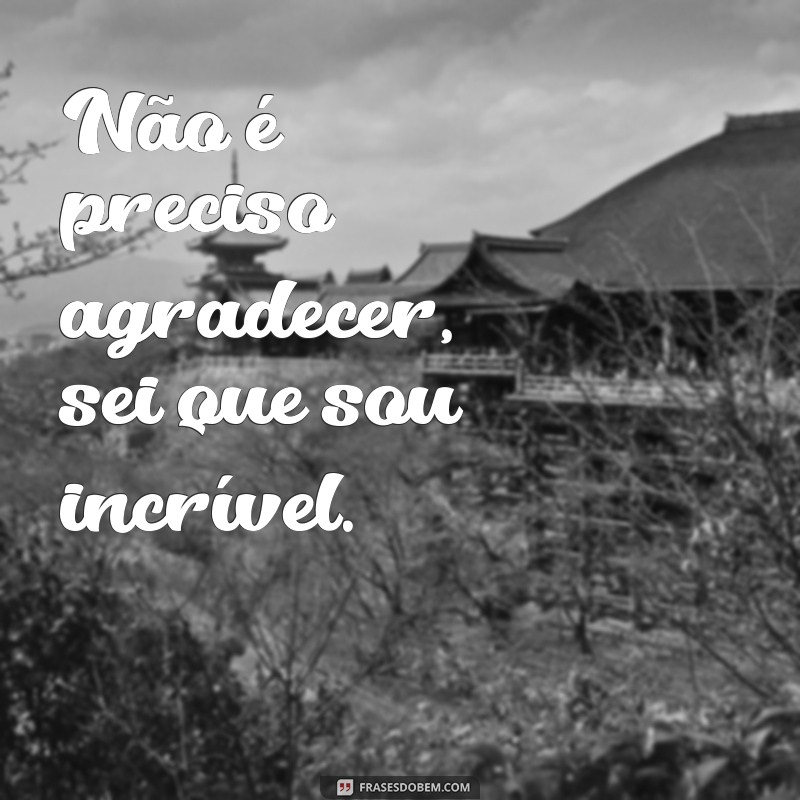 Descubra as melhores frases de pessoas orgulhosas e se inspire! 