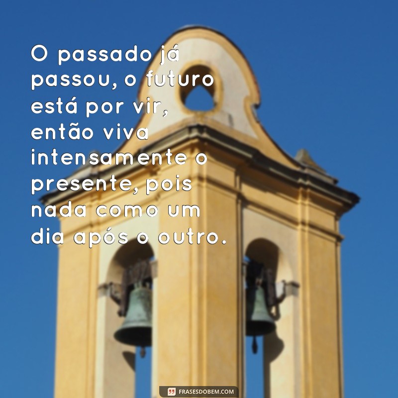 Frases inspiradoras sobre recomeços: Nada como um dia após o outro! 