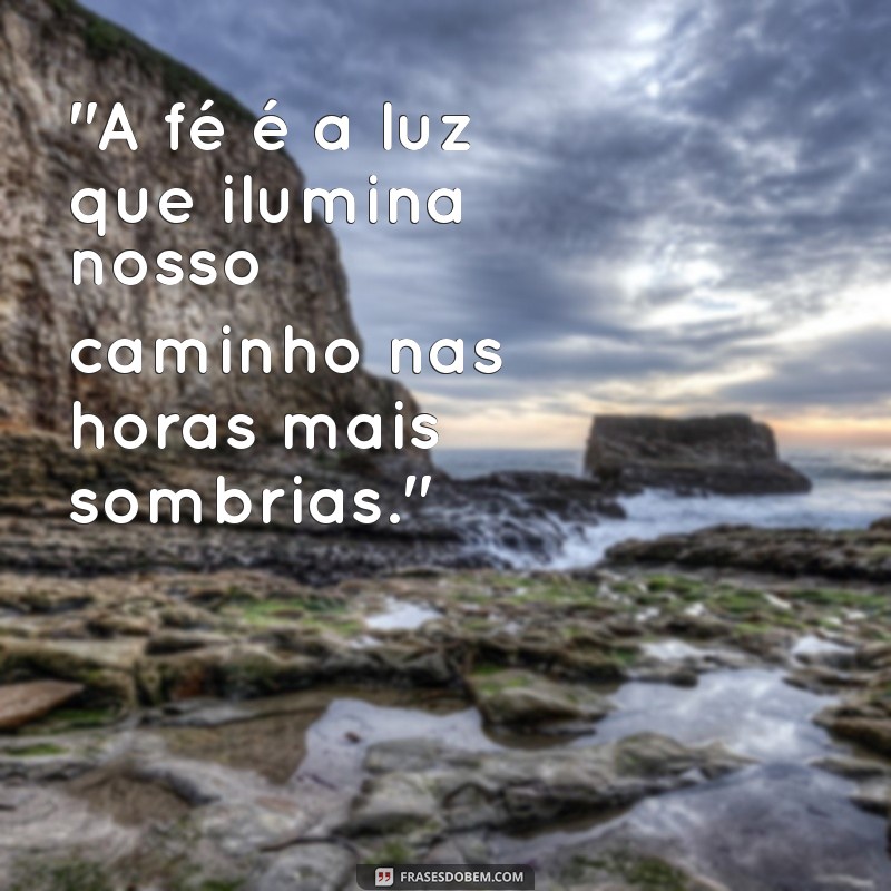 frases de motivação e fé em deus 