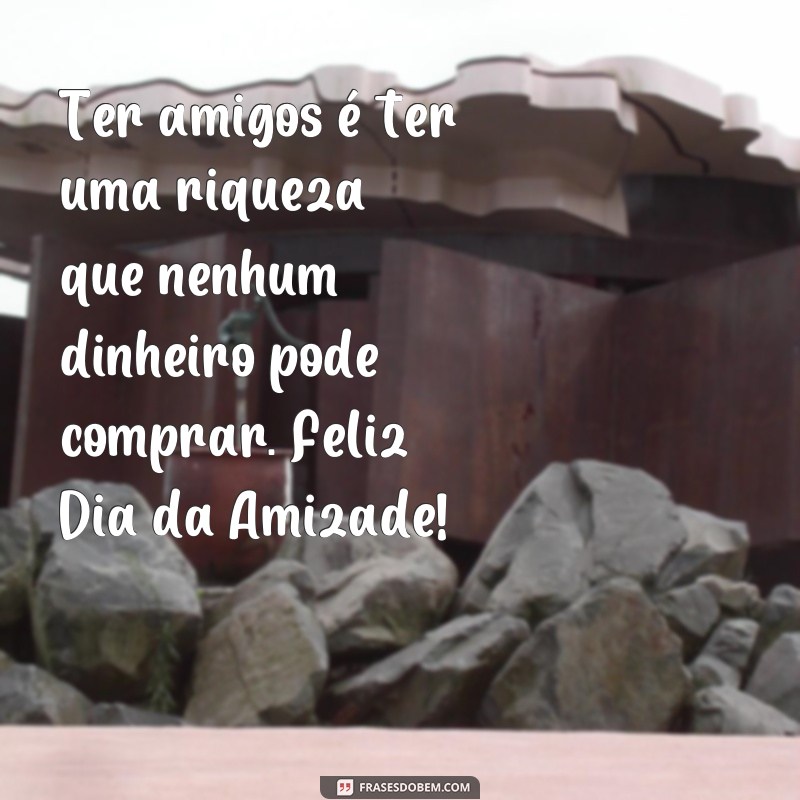 Descubra as melhores frases para celebrar o Dia da Amizade com alegria e gratidão! 