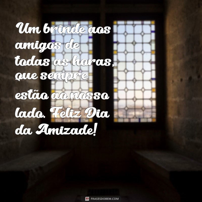 Descubra as melhores frases para celebrar o Dia da Amizade com alegria e gratidão! 