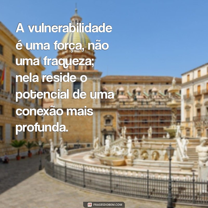 Frases de Reflexão Sobre Relacionamentos: Inspire-se e Fortaleça Seus Laços 