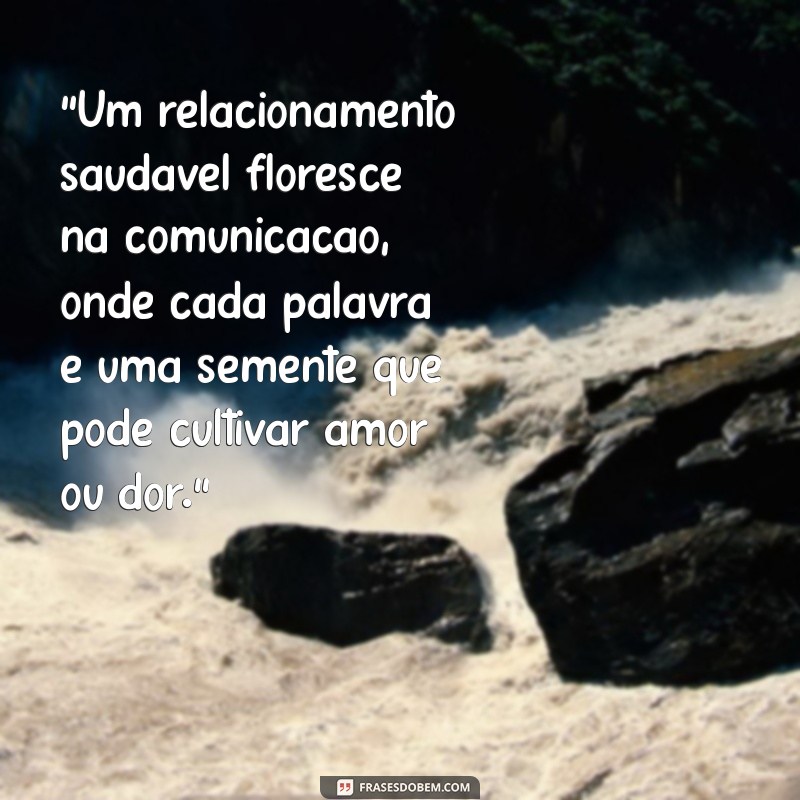 frases de reflexão relacionamento 