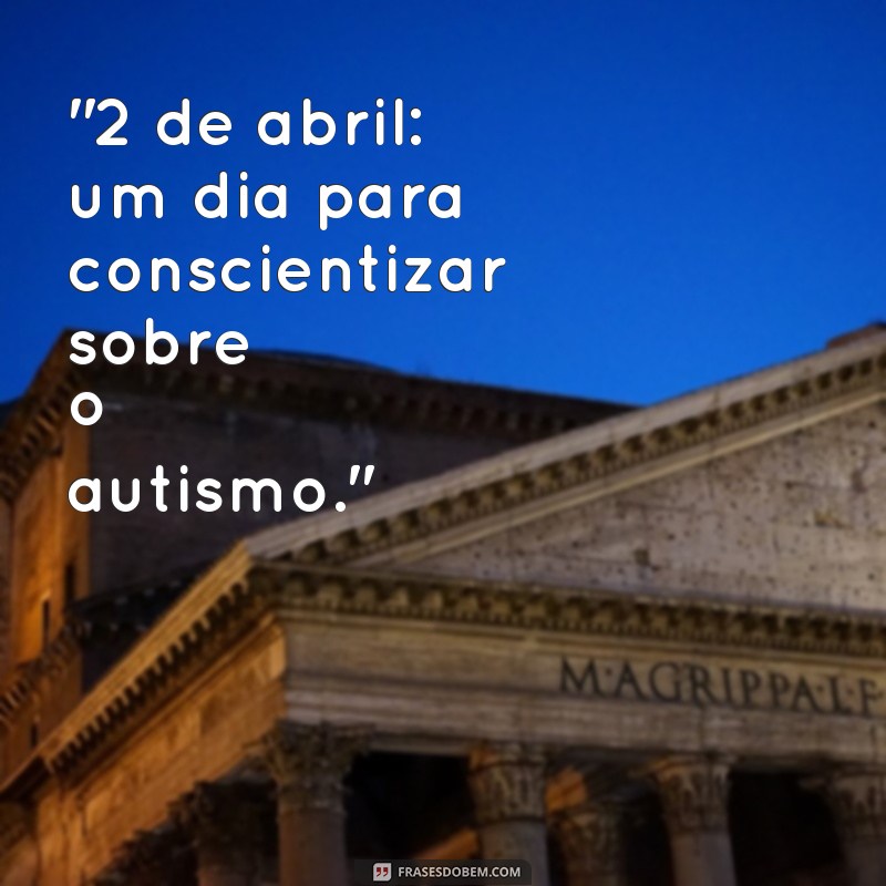 2 de abril autismo frases 