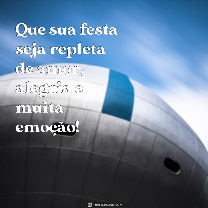 Descubra as melhores frases para tornar sua festa de 15 anos inesquecível! 