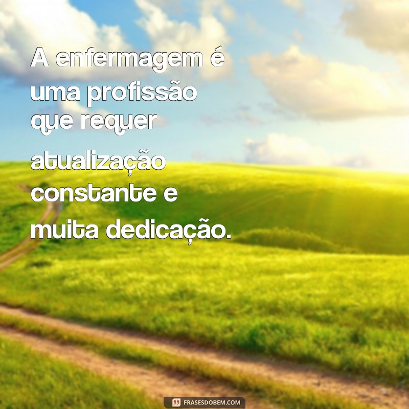 Conheça as melhores frases inspiradoras para enfermeiros 