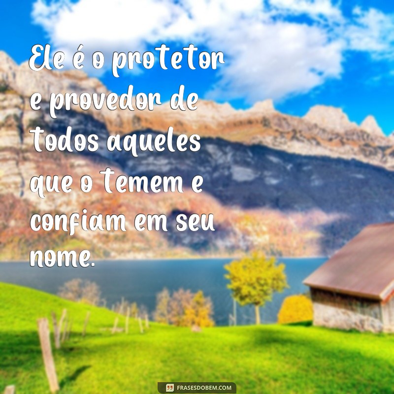 Conheça as poderosas frases de Deus na biografia de sua vida 