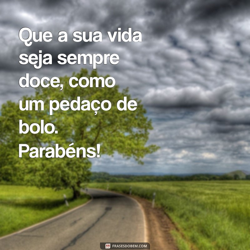 As Melhores Frases de Parabéns para Celebrar Momentos Especiais 