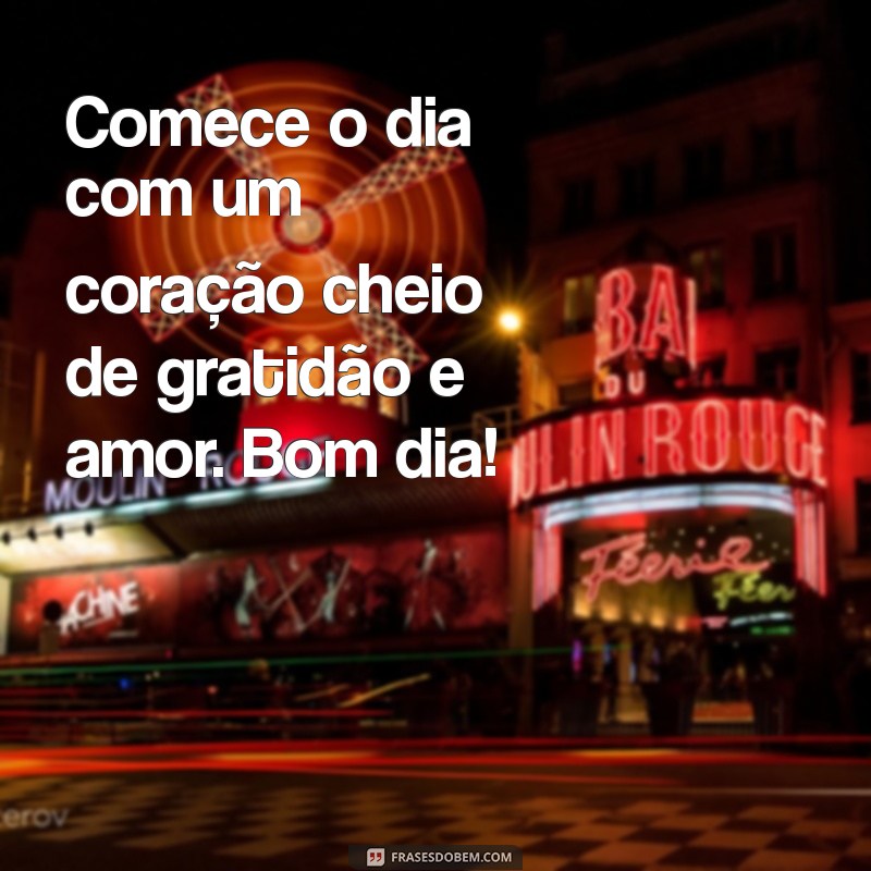 Frases de Bom Dia Carinhosas para Iluminar Seu Dia 