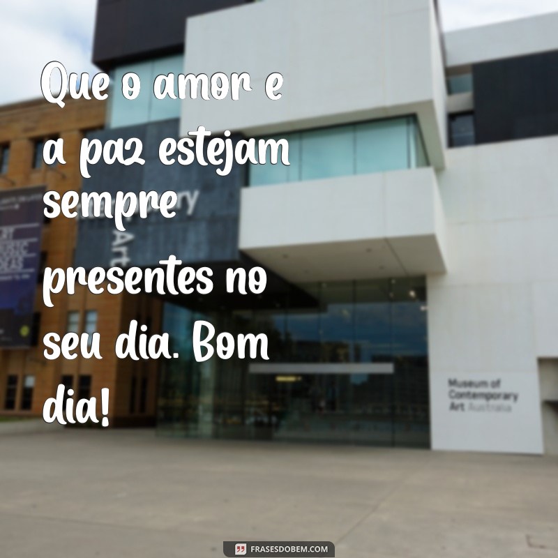 Frases de Bom Dia Carinhosas para Iluminar Seu Dia 