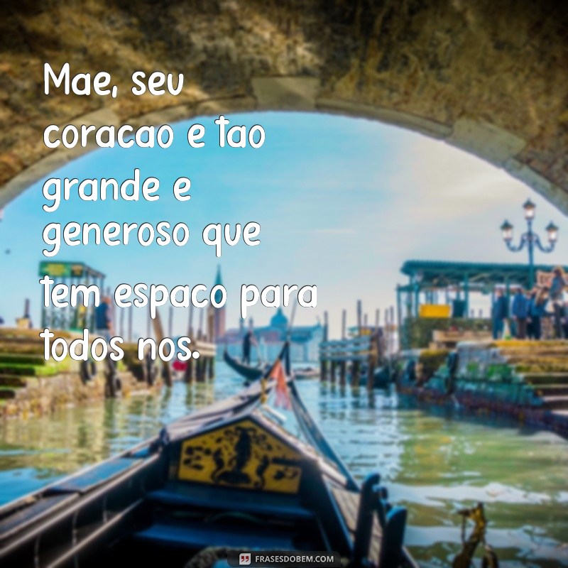 Declare todo seu amor com as mais emocionantes frases para o Dia das Mães 