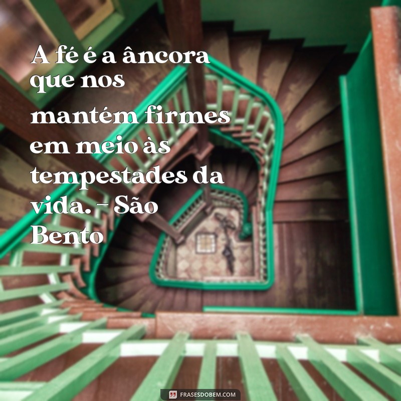 Frases Inspiradoras de Santos sobre Fé para Renovar sua Esperança 