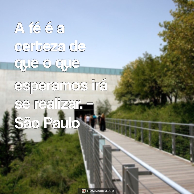 Frases Inspiradoras de Santos sobre Fé para Renovar sua Esperança 