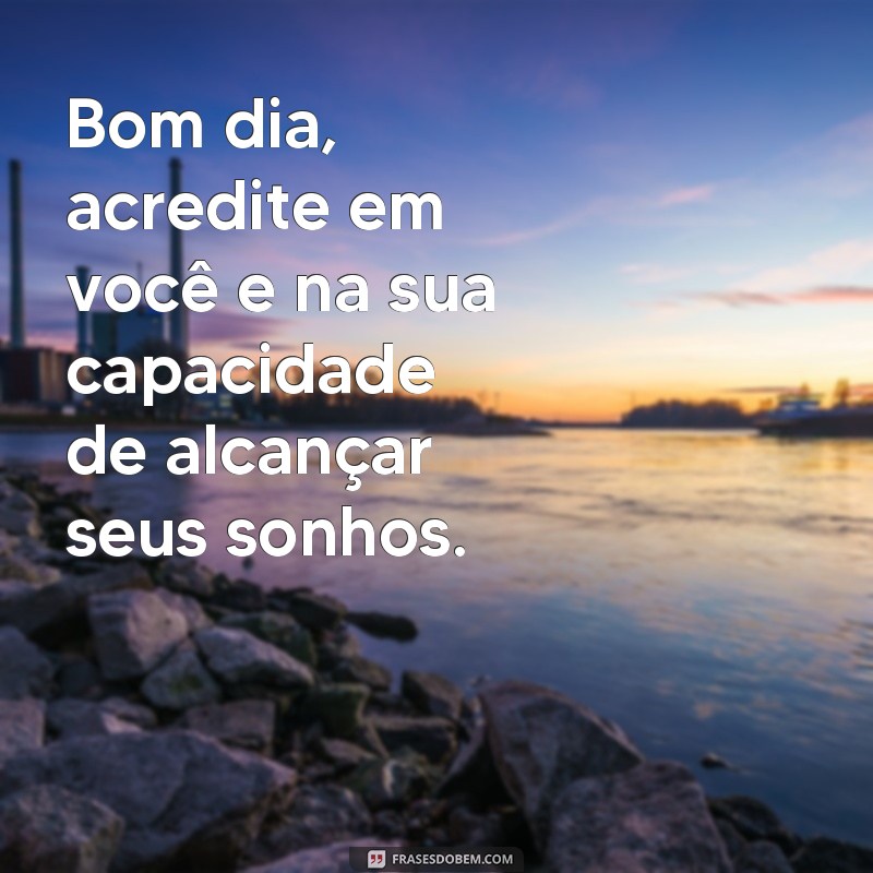 Descubra as melhores frases para desejar um bom dia no WhatsApp! 