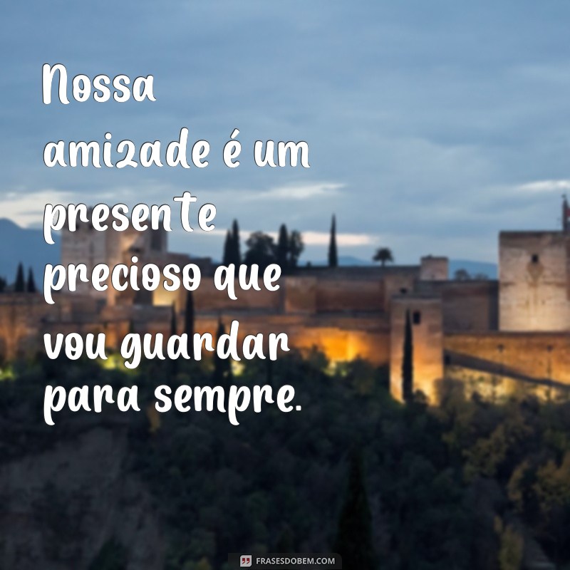 Conheça as melhores frases de amizade para dedicar à sua melhor amiga 