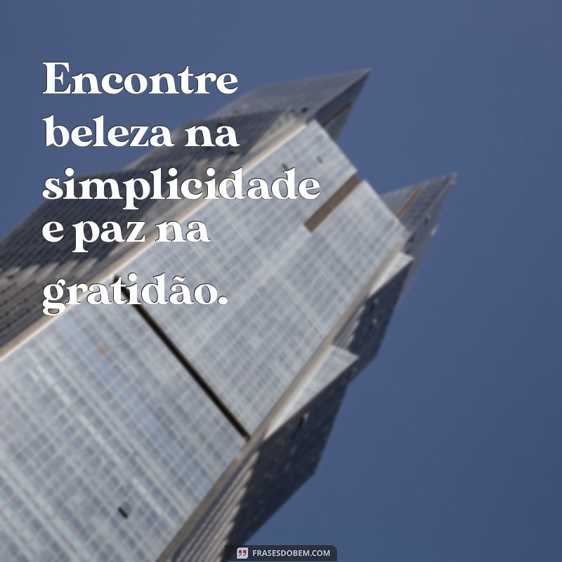 Frases de Tranquilidade para Status: Inspire Calma e Serenidade 