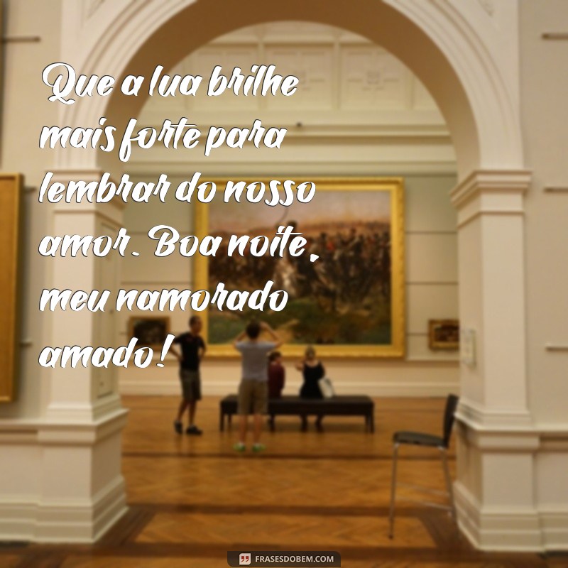 Encante seu namorado com as melhores frases de boa noite do Tumblr 