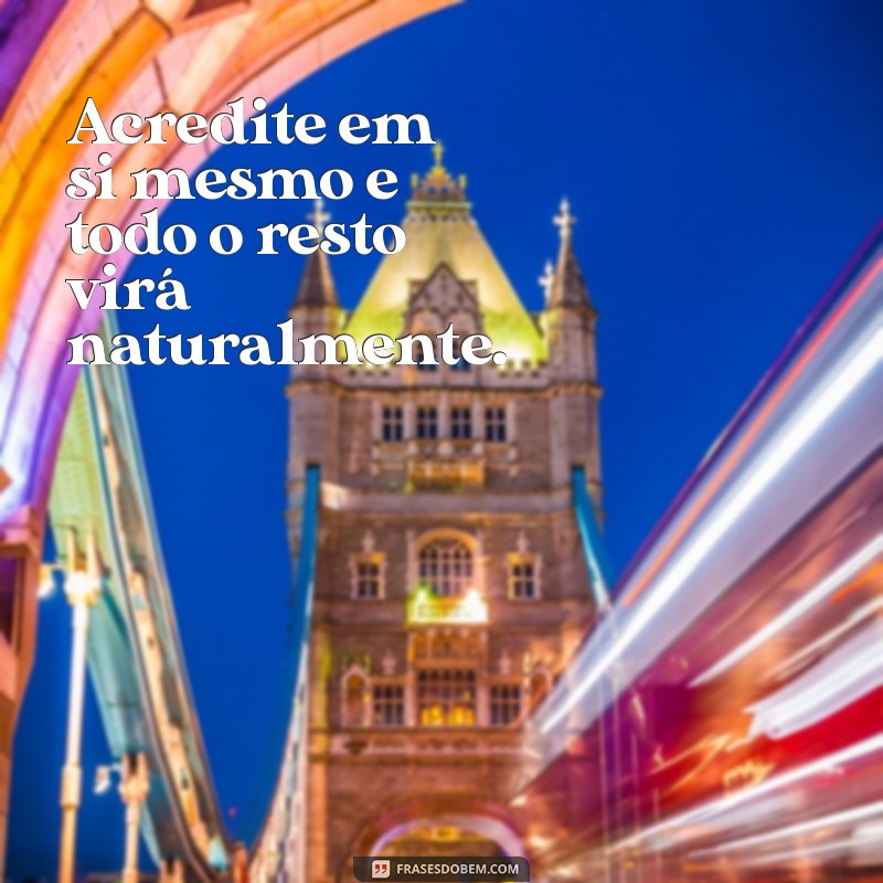 Frases Inspiradoras para Alcançar Resultados: Motive-se e Transforme Sua Vida 