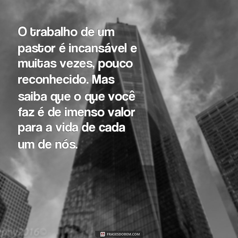 24 Frases Inspiradoras para Homenagear o Dia do Pastor - Celebre com Palavras de Gratidão 