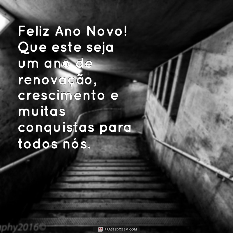 Descubra as melhores frases para desejar um feliz ano novo! 