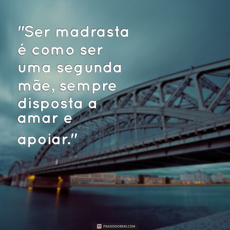 frases de madrasta para enteada 