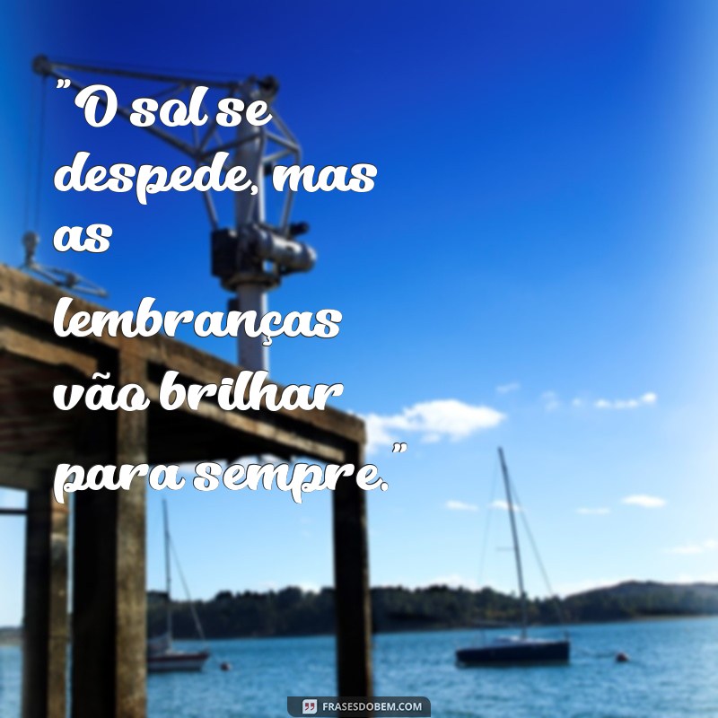 fim de férias frases 