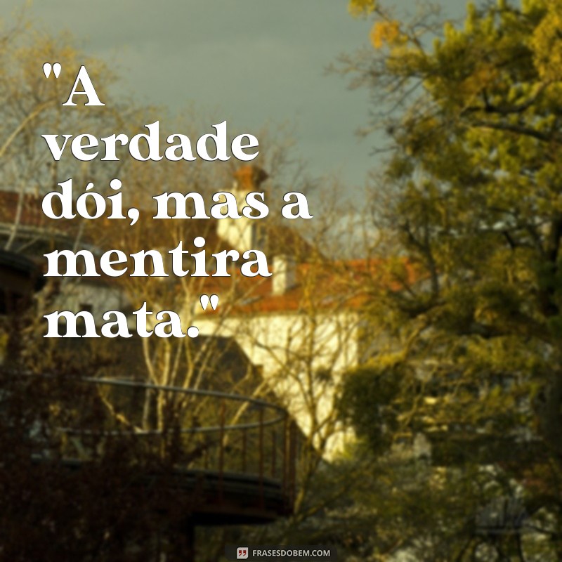 frases fortes e marcantes 