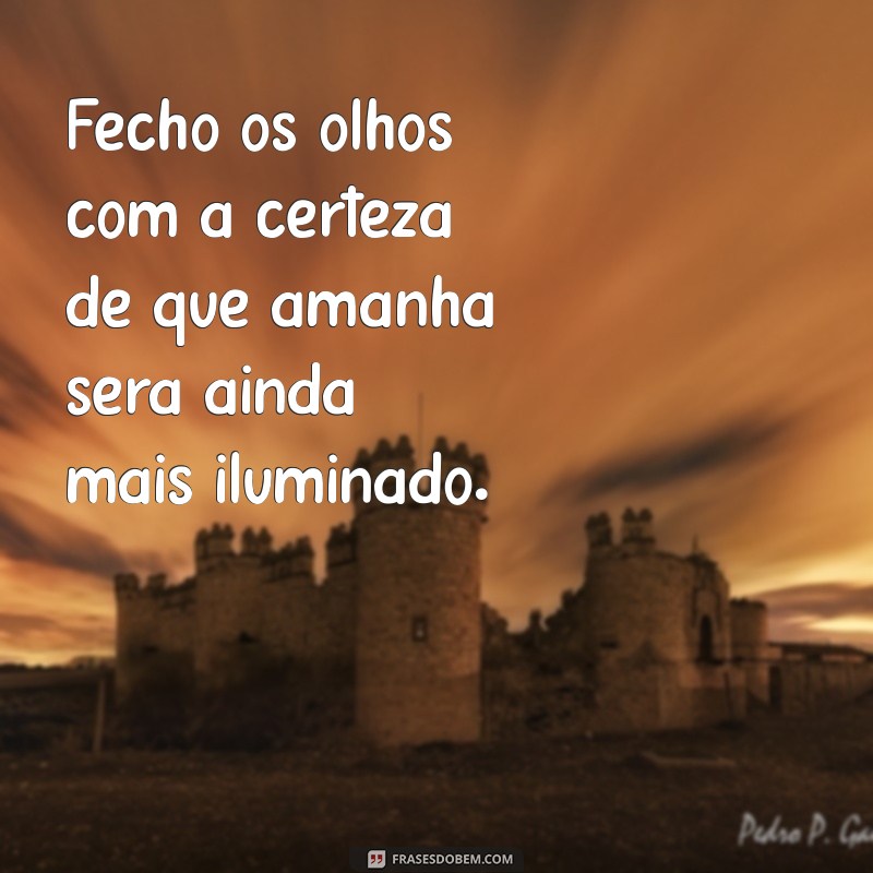 Frases Inspiradoras para Celebrar a Conquista de Mais um Dia 