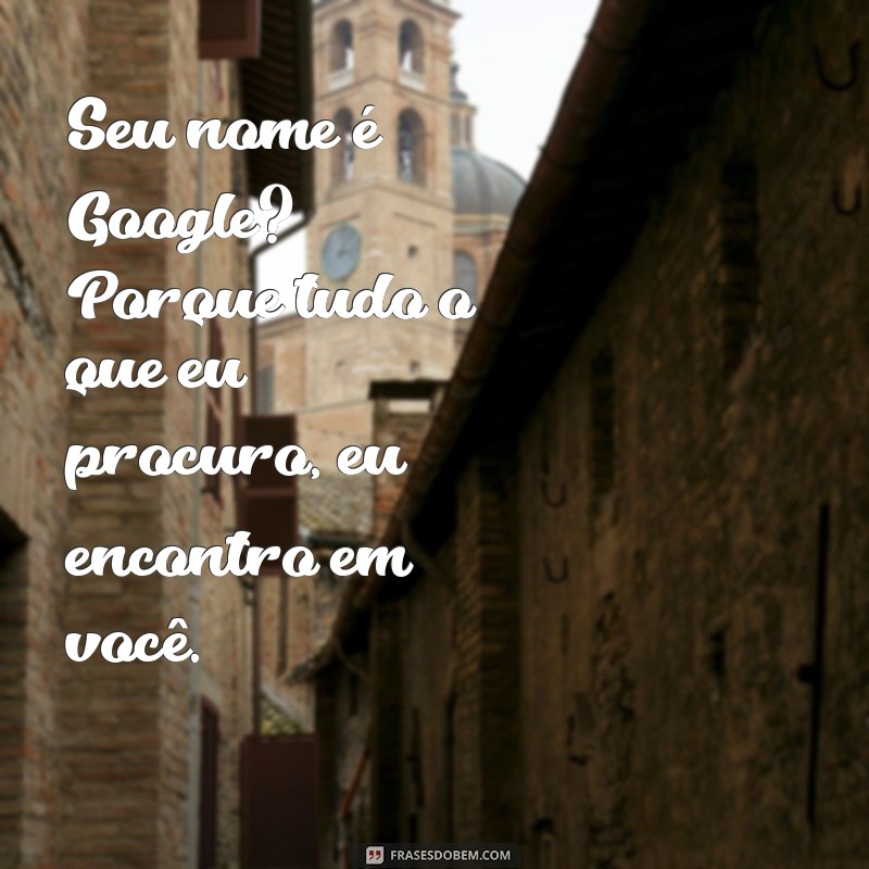 Descubra as melhores frases de paqueras e cantadas para conquistar quem você deseja! 