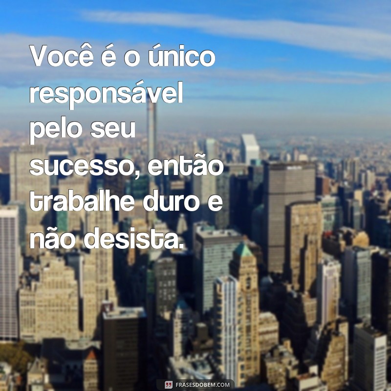 Descubra as 10 melhores frases de sucesso curtas para inspirar sua jornada 