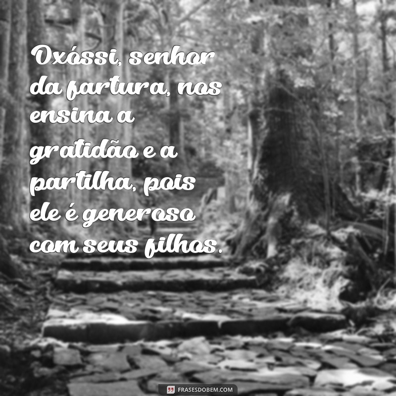 Descubra as melhores frases de Oxóssi para inspirar sua vida 