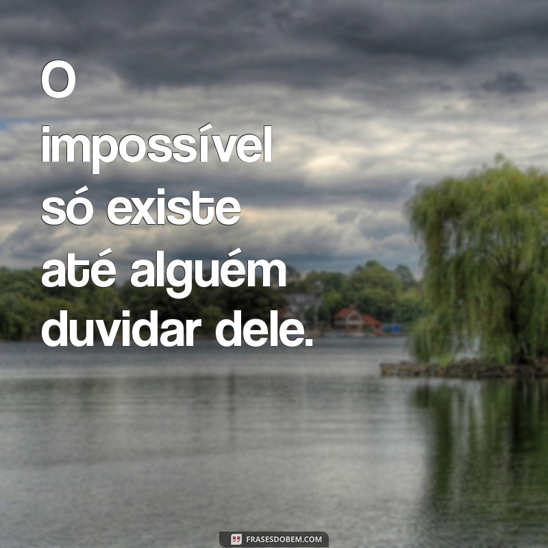 As Melhores Frases Fodas para Inspirar e Motivar Seu Dia 