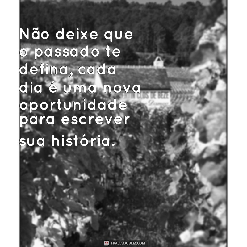 Descubra as melhores frases de biografias para se inspirar 