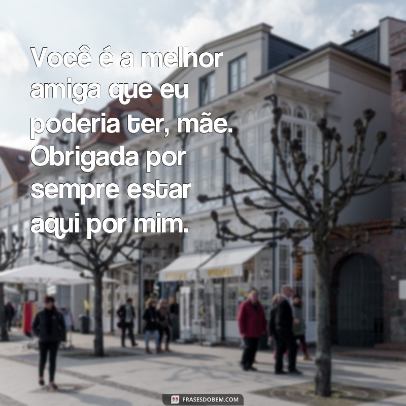 Emocione sua mãe com estas lindas frases e textos 