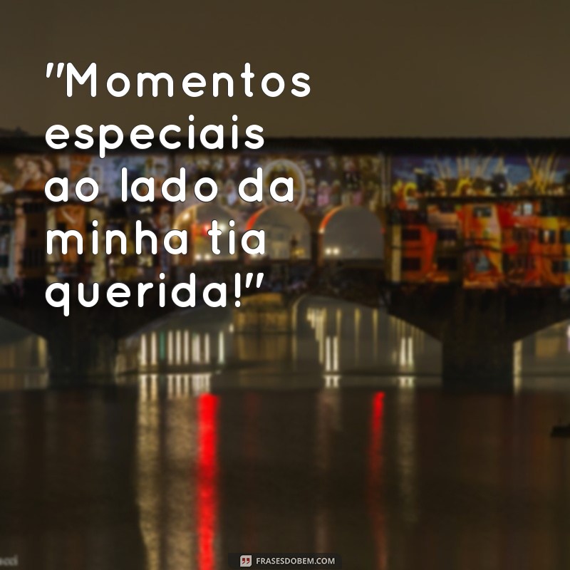 frases fotos de tia 