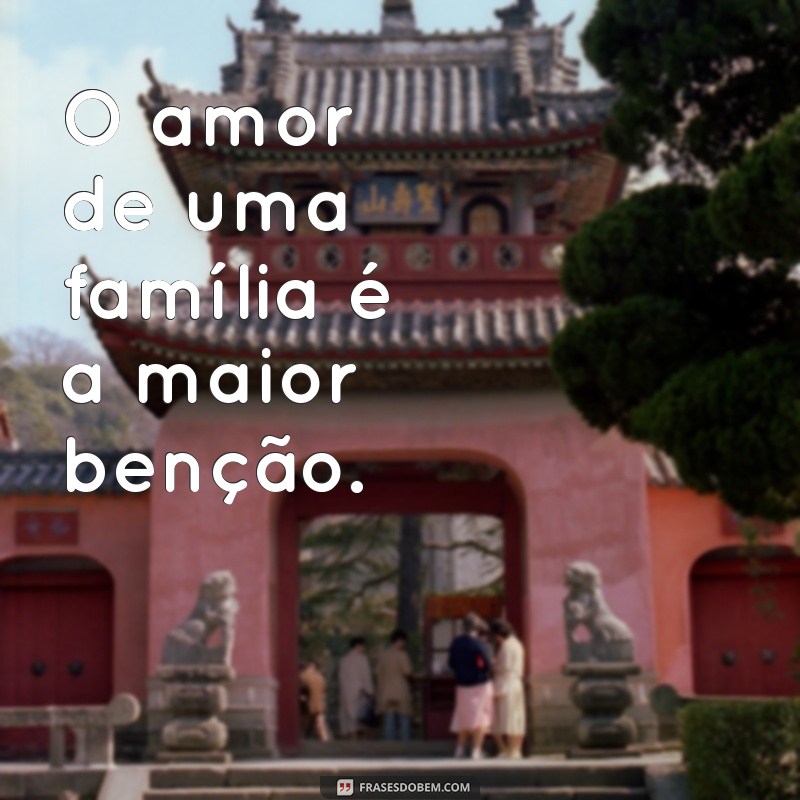 As Melhores Frases para Capturar Momentos em Família: Inspirações para Suas Fotos 