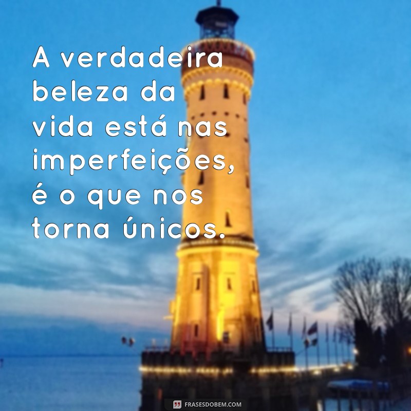 Reflexão sobre a vida: 20 frases inspiradoras para mudar sua perspectiva 