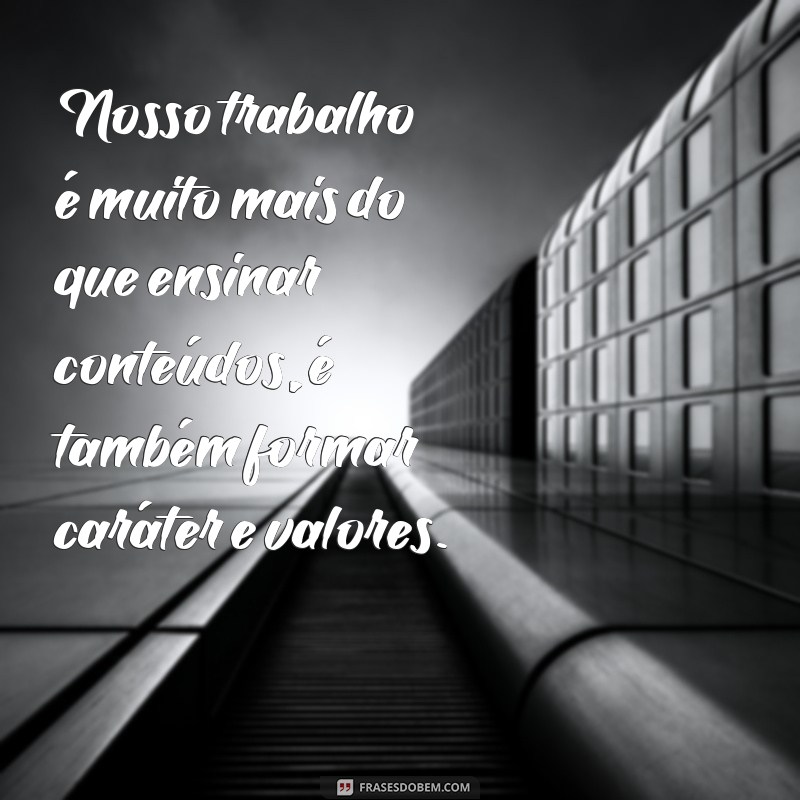 Descubra as melhores frases para homenagear os professores neste dia especial 