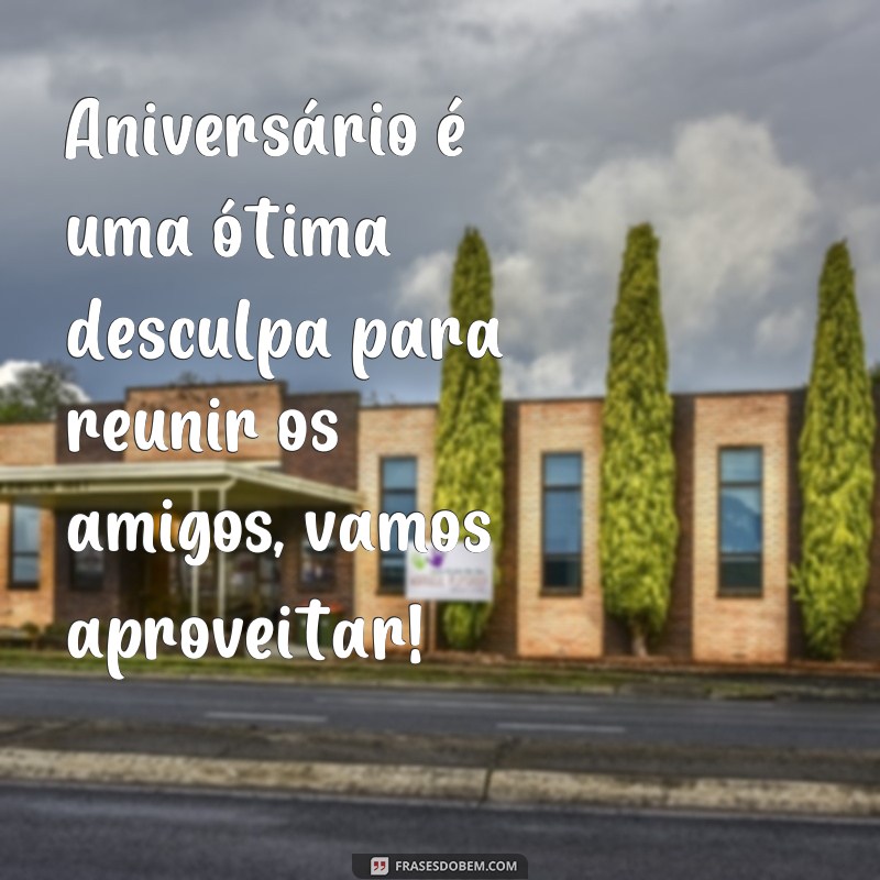 Descubra as melhores frases para uma festa de aniversário feminina simples! 