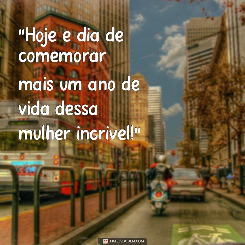 frases festa de aniversário simples feminina 