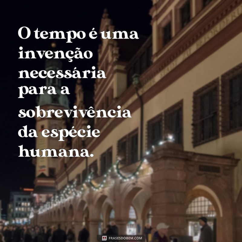 Desvendando o Tempo: As Mais Impactantes Frases de Lacan sobre a Passagem do Tempo 